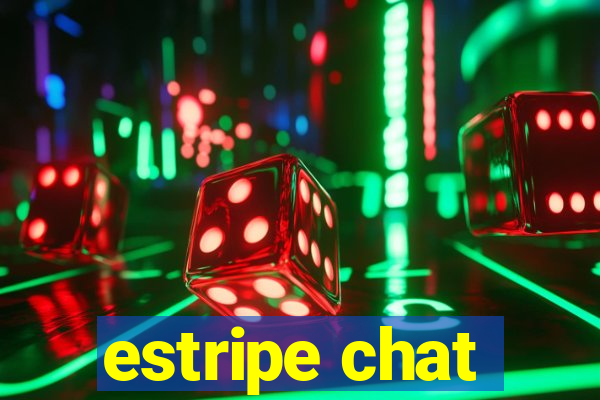 estripe chat